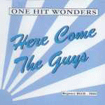 one hit wonders guys